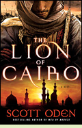 The Lion of Cairo by Scott Oden