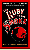 The Ruby in the Smoke by Philip Pullman